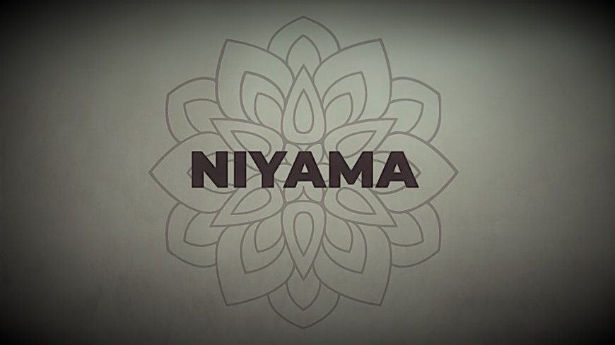 Yoga Niyama: The Path to Inner Discipline and Spiritual Growth