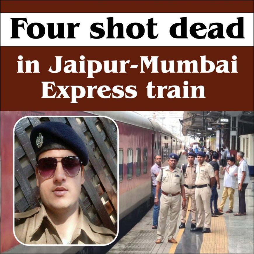 Four Shot dead on Jaipur-Mumbai Express train